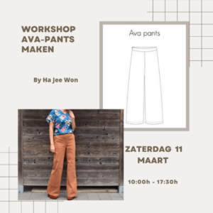 Zaterdag 11/3 Workshop Ava-Pants maken