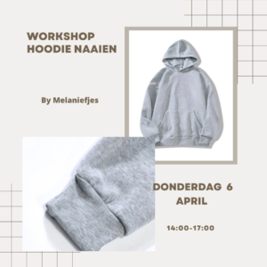 Donderdag 6 april Workshop Sweater Naaien Namiddag