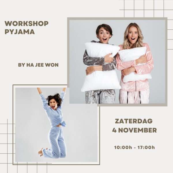Zaterdag 4/11 Workshop Pyjama maken